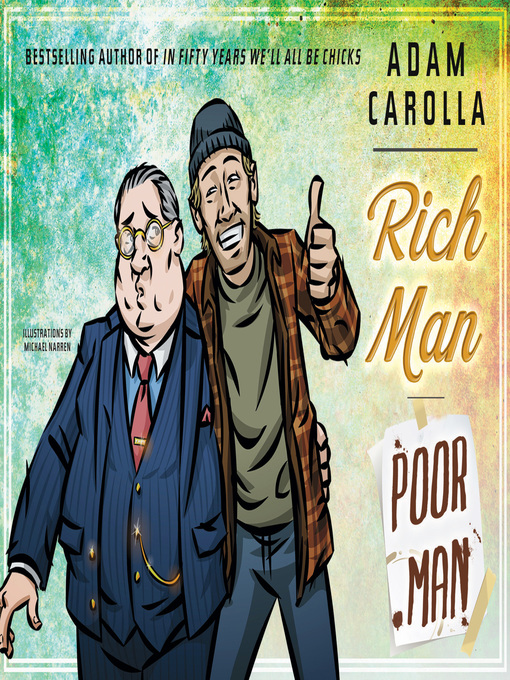 Title details for Rich Man Poor Man by Adam Carolla - Available
